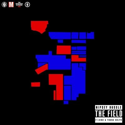 C-Hecc/Nipsey HussleThe Field (feat. Bino & Young Dolph)