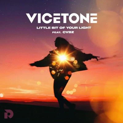 Vicetone/Lucho/Pia ToscanoLittle Bit Of Your Light