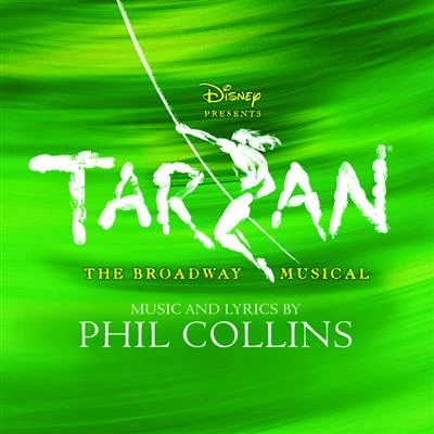 Phil CollinsTarzan The Broadway Musical