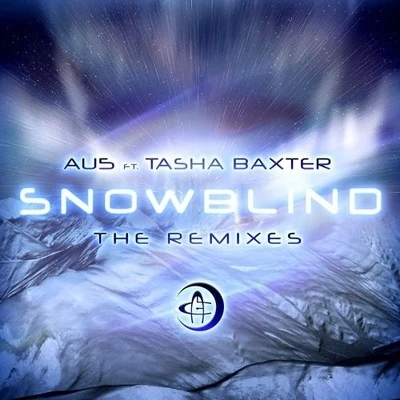 Tasha BaxterDossa & LocuzzedSnowblind (The Remixes)