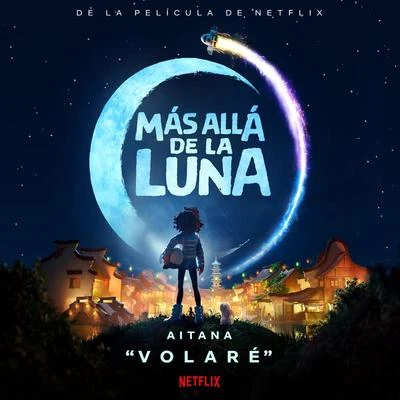 AitanaVolaré (De La Película De Netflix "Más Allá De La Luna”)