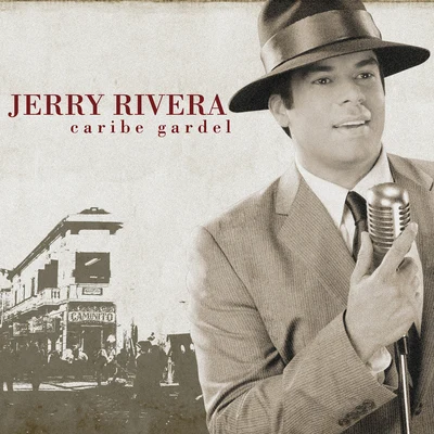 Jerry RiveraCaribe Gardel