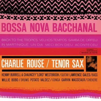 Charlie RouseBossa Nova Bacchanal