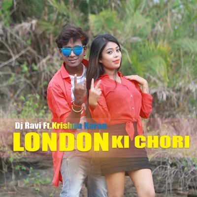 Dj RaviAnkush RajaLondon Ki Chori