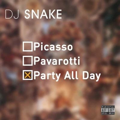 DJ Snake/Unregular/Chris Robleda/LauvParty All Day