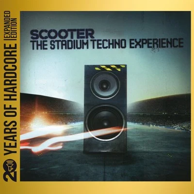 ScooterThe Stadium Techno Experience (20 Years of Hardcore Expanded Edition)