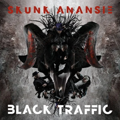 Skunk AnansieBlack Traffic (Deluxe Bonus Tracks)