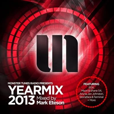 Mark EtesonMonster Tunes Yearmix 2013 (Mixed by Mark Eteson)