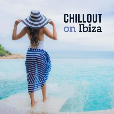 Cool Chillout ZoneChillout on Ibiza: Listen and Feel the Extraordinary Power of the Relaxing Sounds of Chillout Music, Perfect for Relaxing or Resting