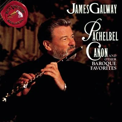 James GalwayPachelbel Canon & Other Baroque Favorites