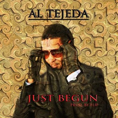 Al TejedaJust Begun (feat. Candacia Charles)