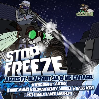 Blackout JAStop Freeze (feat. Blackout JA & Carasel)