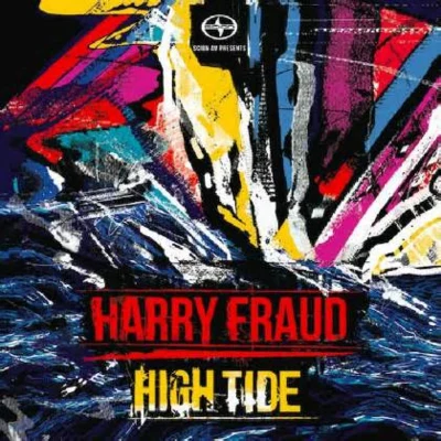 Harry Fraud/Jay WorthyHigh Tide