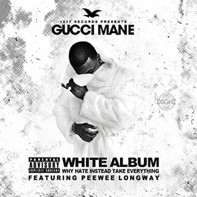 Gucci Mane/PeeWee LongwayThe White Album