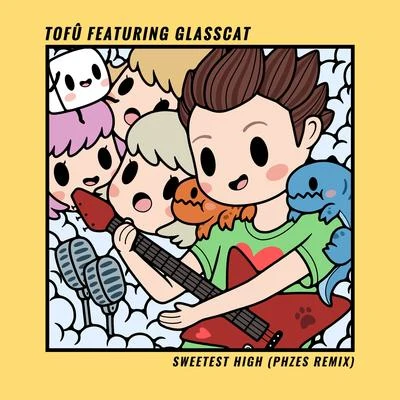 glasscatSweetest High (PHZES Remix)