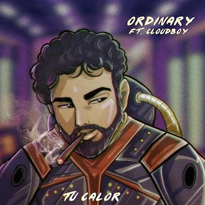 Ordinary/MadisttTu calor (feat. CloudBoy)