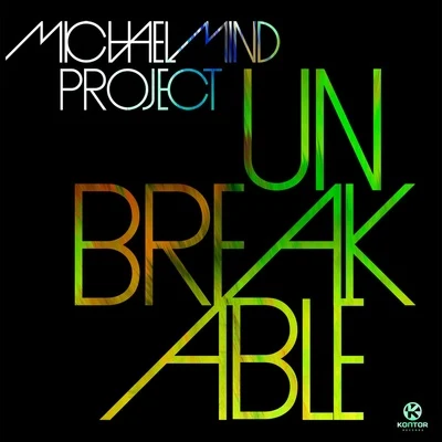 Michael Mind ProjectUnbreakable