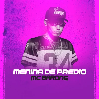 MC Barone/MC RickMenina de Prédio