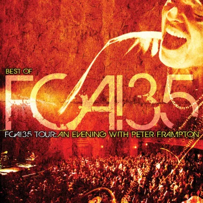 Peter FramptonThe Best Of FCA! 35 Tour