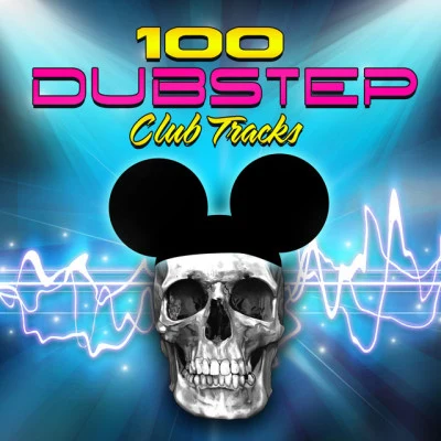 Dubstep100 Dubstep - Club Tracks