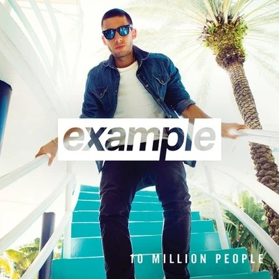 Example10 Million People (Mike Milrain Remix)