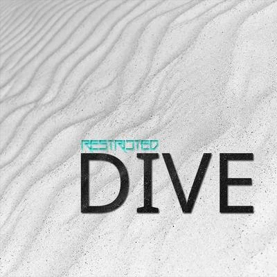 RestrictedDive