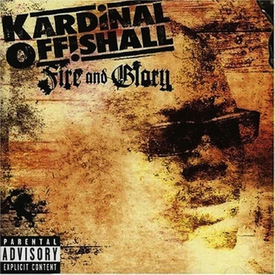 Kardinal OffishallFire And Glory