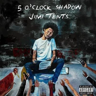 Jimi Tents5 OClock Shadow