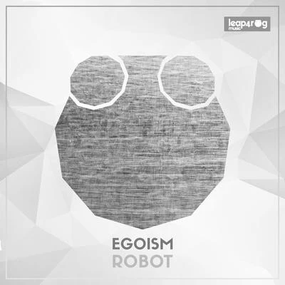 EgoismRobot