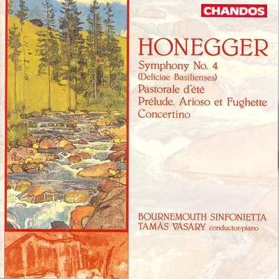 Tamás VásáryHONEGGER: Symphony No. 4Pastorale detePiano Concertino