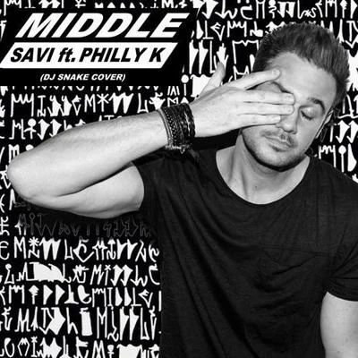 SaviMiddle (DJ Snake Cover)