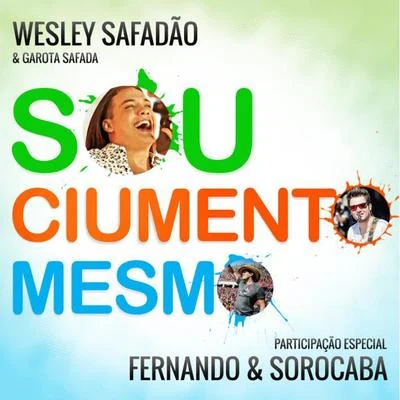 ChicabanaWesley SafadãoSou Ciumento Mesmo - Single