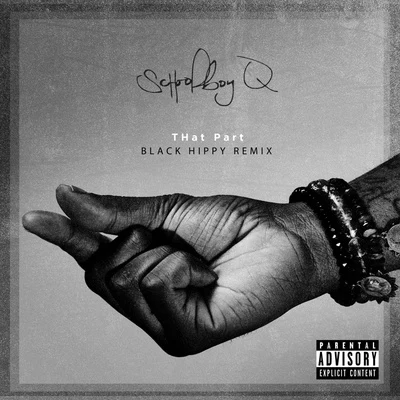 ScHoolboy QTHat Part (Black Hippy Remix)