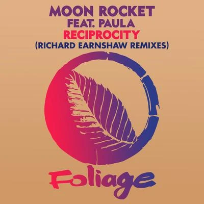 Moon Rocket/Re-Tide/MillioReciprocity (Richard Earnshaw Remixes)