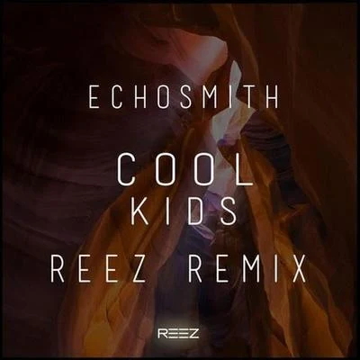 ReezCool Kids (Reez Remix)