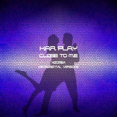 Kar PlayClose To Me (Various Kizomba Instrumental Versions)