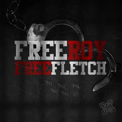 Zed Zilla/Don Trip/HitemupFree Roy, Free Fletch