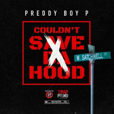 Preddy Boy P/Pooh HefnerCouldn't Save Da Hood