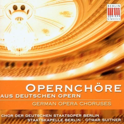 Brenda Lucas/Otmar Suitner/Moura Lympany/Berliner Philharmoniker/SEO能夠-jin CH O/Gidon Kremer/Franz Liszt/Jean-yves Thibaudet/Daniil Trifonov/Nelson FreireBeethoven, Mozart, Nicolai, Weber, Flotow & Wagner: German Opera Choruses