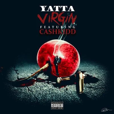 YattaVirgin (feat. Cash Kidd)