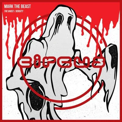 Mark The BeastThe GhostDensity