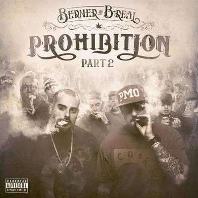 B-RealProhibition Part 2