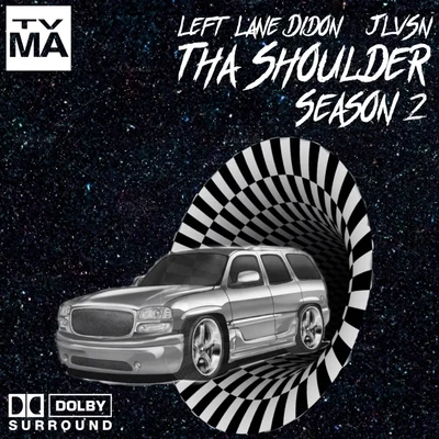 JLVSNLeft Lane DidonTha Shoulder Season 2