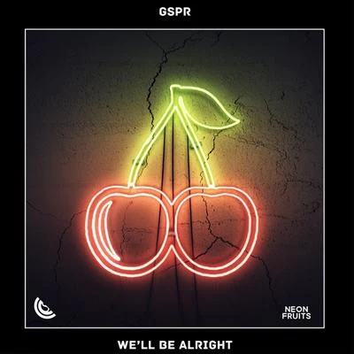 GSPR/POP CULTUREWell Be Alright