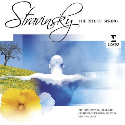 Kent NaganoStravinsky: The Rite of Spring etc.