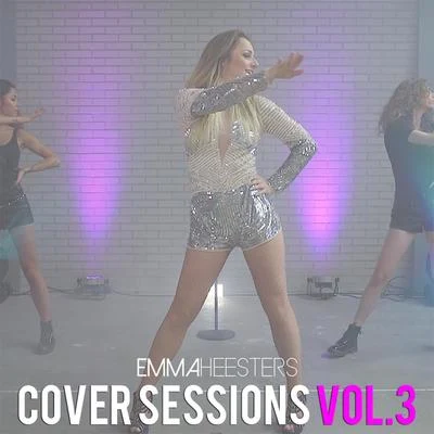 Emma Heesters/Ysabelle CuevasCover Sessions, Vol.3