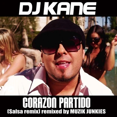 DJ KaneCorazon Partido (Muzik Junkies Salsa Remix) - Single