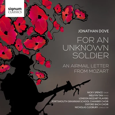 London Mozart PlayersJonathan Dove: For an Unknown Soldier