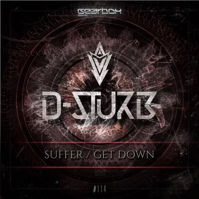 D-SturbD-Block & S-te-fanSufferGet Down