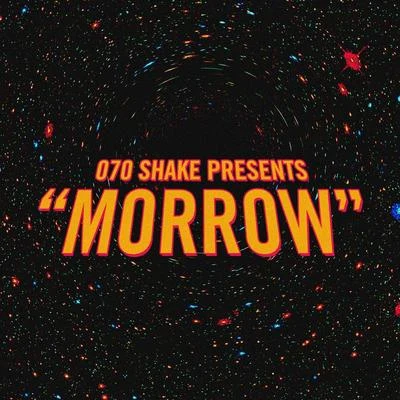 070 Shake/Marc E. BassyMorrow